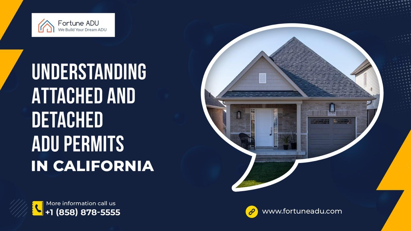 Understanding Attached and Detached ADU Permits in California